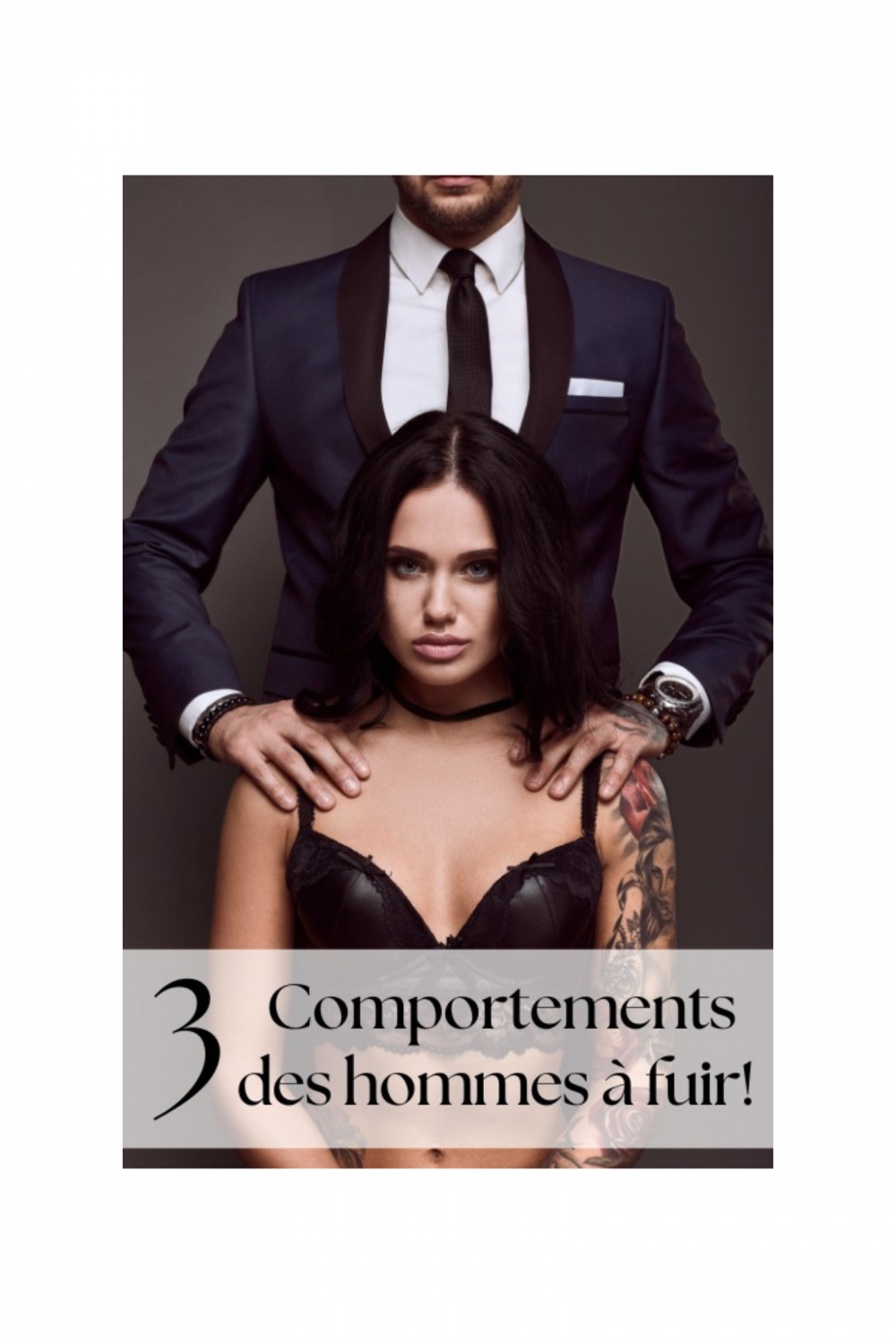 3 comportements des hommes à fuir
