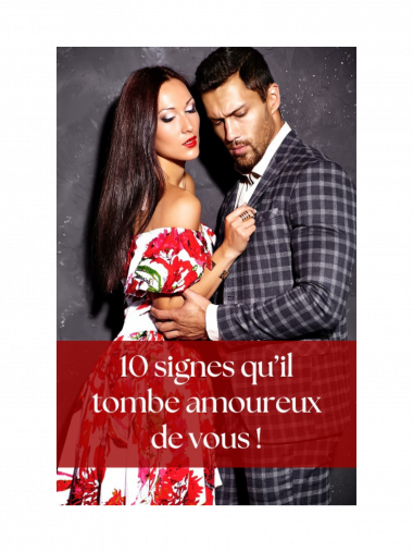 3 10 signes qu'il tombe amoureux de vous !