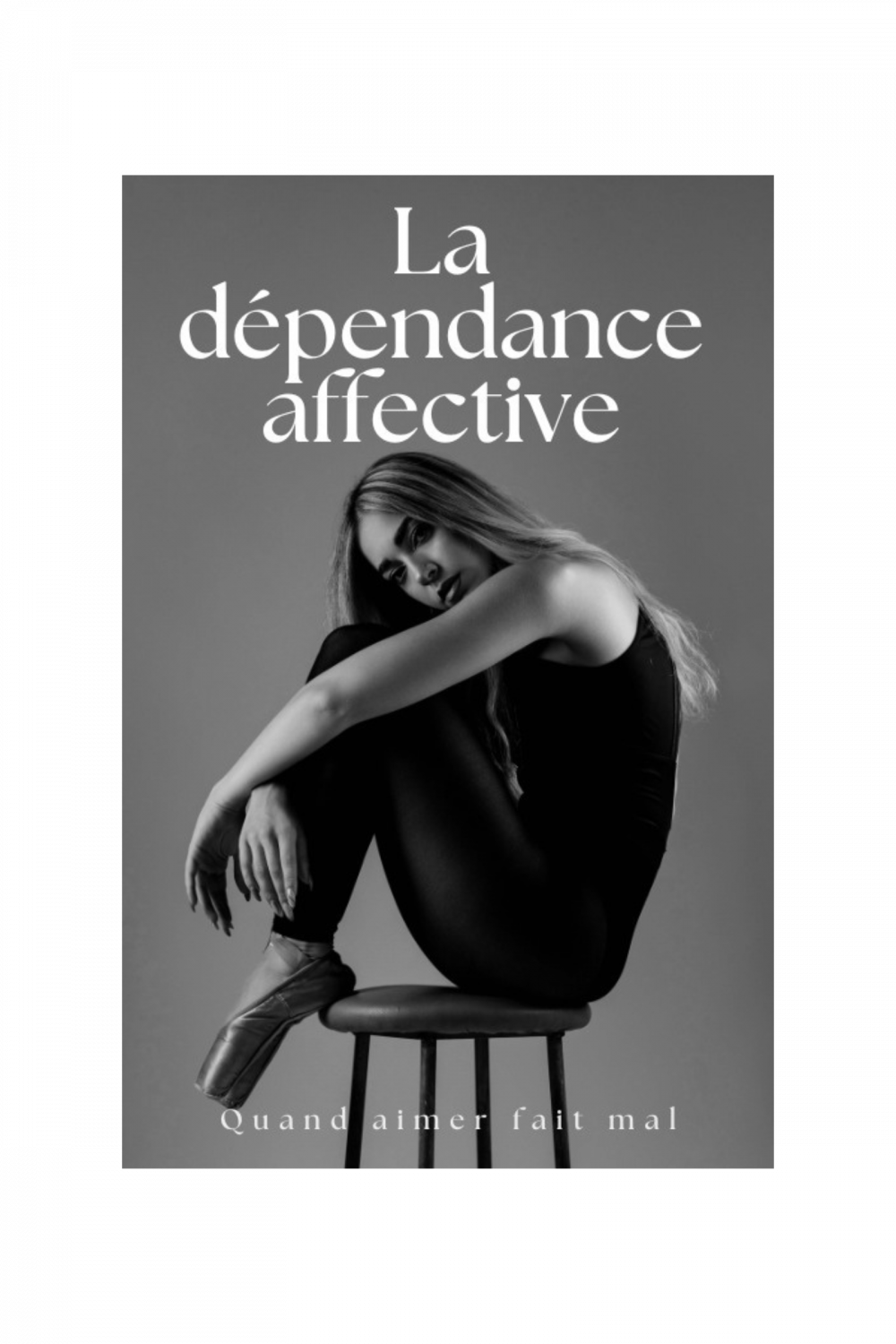 La dépendance affective : Quand aimer fait mal